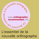 L’essentiel de la nouvelle orthographe